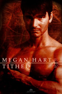 Tithed - Megan Hart