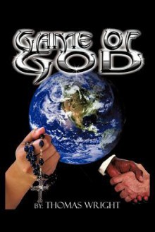 Game of God - Thomas Wright