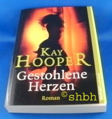 Gestohlene Herzen - Kay Hooper