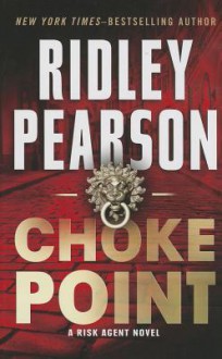 Choke Point - Ridley Pearson