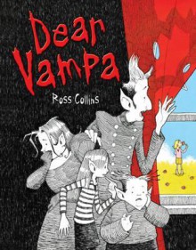 Dear Vampa. Ross Collins - Ross Collins