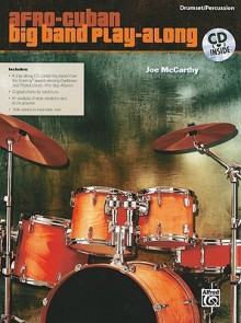 Afro-Cuban Big Band Play-Along for Drumset/Percussion: Book & CD - Joe McCarthy