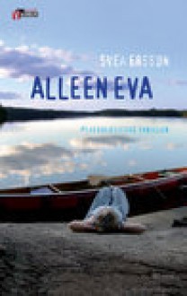 Alleen Eva - Svea Ersson