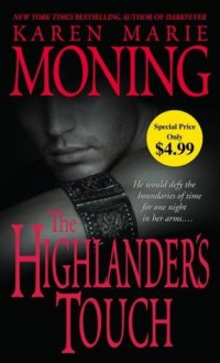 The Highlander's Touch - Karen Marie Moning