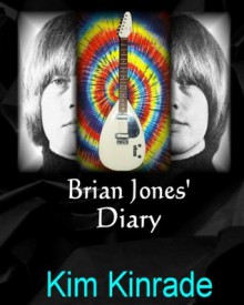 Brian Jones' Diary - Kim Kinrade