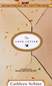 The Love Letter - Cathleen Schine, Mary Beth Hurt