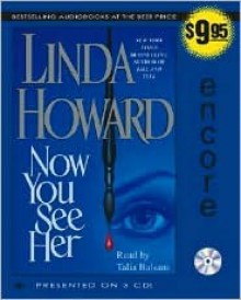 Now You See Her - Linda Howard