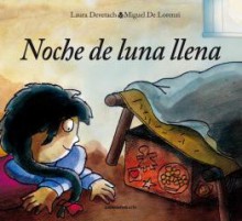 Noche de luna llena - Laura Devetach