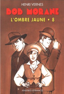 L'Ombre Jaune 8 - Henri Vernes, Frank Leclercq