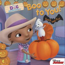 Boo to You! (Doc McStuffins) - Sheila Sweeny Higginson