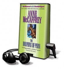 The Dolphins of Pern [With Earbuds] (Audio) - Anne McCaffrey, Mel Foster