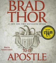 The Apostle - Brad Thor, Armand Schultz