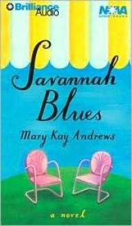 Savannah Blues (Abriged Audio Cassette) - Susan Ericksen, Mary Kay Andrews