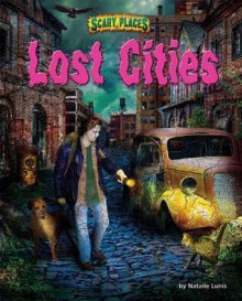 Lost Cities - Natalie Lunis