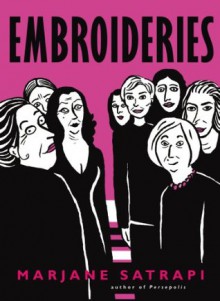 Embroideries - Marjane Satrapi