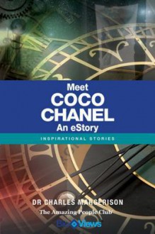 Meet Coco Chanel - An eStory: Inspirational Stories - Charles Margerison