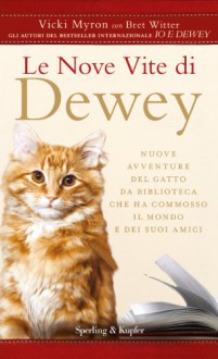 Le nove vite di Dewey (Parole) (Italian Edition) - Bret Witter, G. Balducci