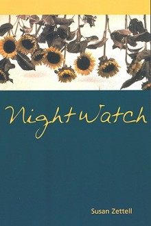 Night Watch - Susan Zettell