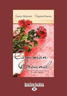 Common Ground - Janice Marriott, Virginia Pawsey