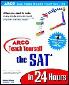 Teach Yourself the SAT in 24 Hours [With Interactive SAT Prep] - Nicholas Falletta