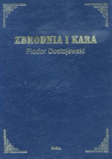 Zbrodnia i kara - Fiodor Dostojewski