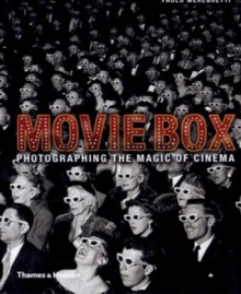 Moviebox: Photographing the Magic of Cinema - Paolo Mereghetti, Alessandra Mauro, Franca De Bartolomeis, Alessia Tagliaventi, Grace Crerar-Bromelow