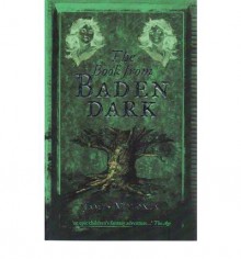 The Book from Baden Dark - James Moloney