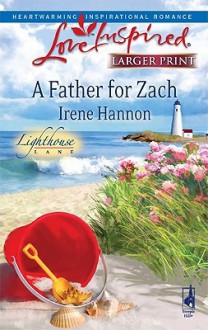 A Father For Zach - Irene Hannon