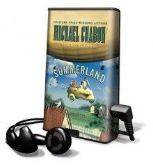 Summerland (Library Edition) - Michael Chabon