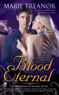 Blood Eternal: An Awakened by Blood Novel - Marie Treanor