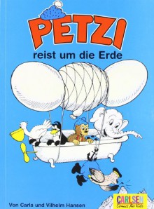 Petzi Reist Um Die Erde - Carla Hansen, Vilhelm Hansen