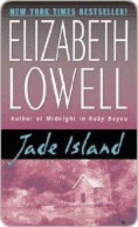 Jade Island - Elizabeth Lowell