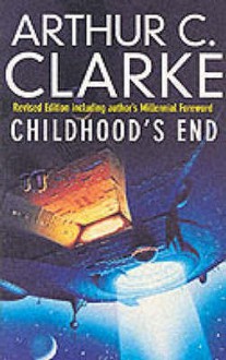 Childhood's End - Arthur C. Clarke