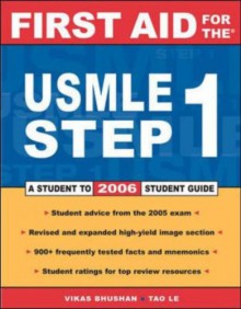 First Aid for the USMLE Step 1 - Vikas Bhushan, Tao T. Le