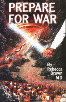 Prepare for War - Rebecca Brown