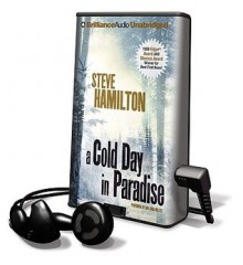 A Cold Day In Paradise - Steve Hamilton, Dan John Miller