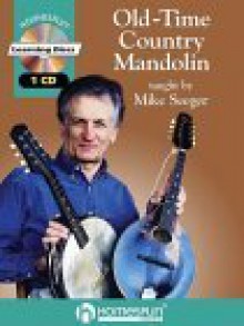 Old-Time Country Mandolin - Mike Seeger