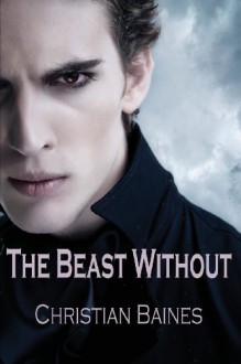 The Beast without - Christian Baines