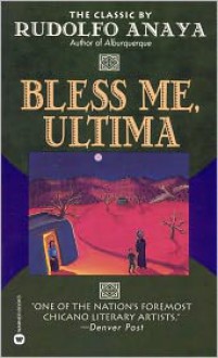 Bless Me, Ultima - Rudolfo Anaya