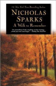 A Walk To Remember - Nicholas Sparks