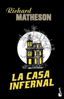 La casa infernal - Richard Matheson