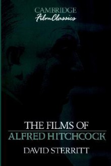 The Films of Alfred Hitchcock - David Sterritt, Ray Carney