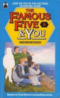 The Famous Five and You Underground No. 6 - Mary Danby