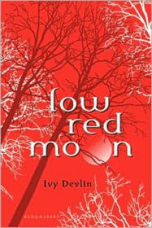 Low Red Moon - Ivy Devlin