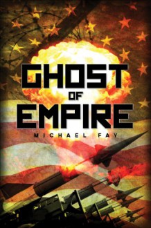 Ghost of Empire - Michael J. Fay