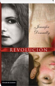 Revolución - Jennifer Donnelly