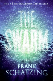 Swarm - Frank Schätzing