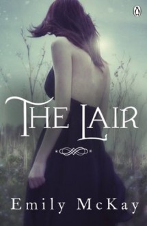 The Lair (Farm 2) - Emily McKay