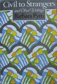 Civil To Strangers And Other Writings (G K Hall Large Print Book Series) - Barbara Pym