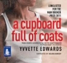 A Cupboard Full Of Coats - Yvvette Edwards, Adjoa Andoh